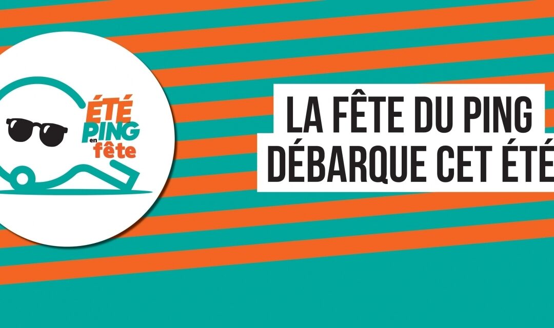 Été ping en fête 2025